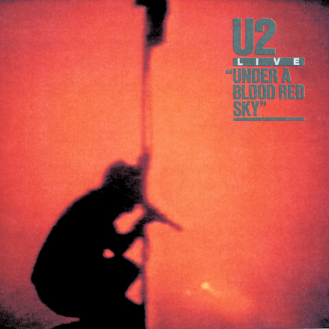 Under A Blood Red Sky (25th Anniversary Edt.) von U2 - LP jetzt im U2 Shop Store